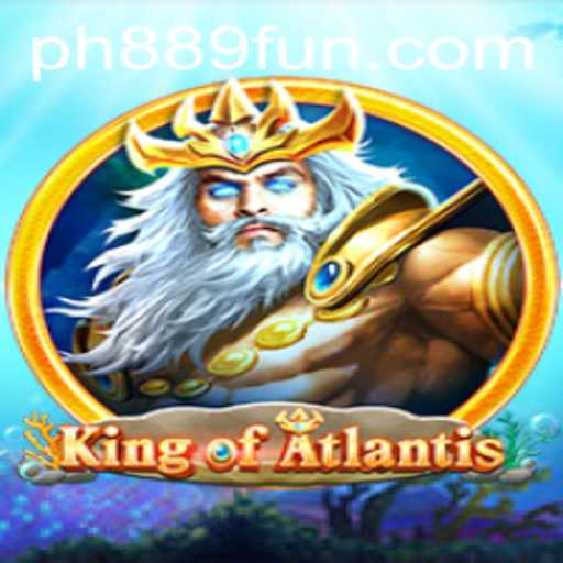 King of Atlantis: Embark on a Legendary Odyssey